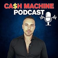 Cash Machine Podcast