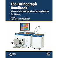 The Farinograph Handbook: Advances in Technology, Science, and Applications (Woodhead Publishing Series in Food Science, Technology and Nutrition) The Farinograph Handbook: Advances in Technology, Science, and Applications (Woodhead Publishing Series in Food Science, Technology and Nutrition) Kindle Paperback