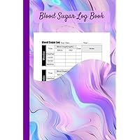 Blood Sugar Log Book: Daily Tracker Diabetes Record Logbook for One Year With Larger Space