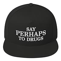 Say Perhaps to Drugs Hat (Embroidered Flat Bill Snapback Cap) Dare Parody