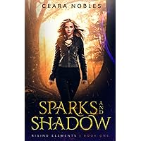 Sparks and Shadow (Rising Elements)