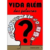 VIDA ALÉM DAS PALAVRAS (Portuguese Edition) VIDA ALÉM DAS PALAVRAS (Portuguese Edition) Paperback Kindle