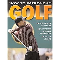 How to Improve at Golf How to Improve at Golf Hardcover Paperback