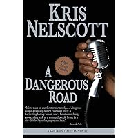 A Dangerous Road: A Smokey Dalton Novel