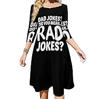 Dad Jokes You Mean Rad Jokes Midi Dresses for Women Tie Flared A-Line Swing 3/4 Sleeves Cute Sundress
