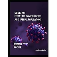 COVID-19: Effects in Comorbidities and Special Populations COVID-19: Effects in Comorbidities and Special Populations Hardcover Paperback