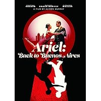 Ariel: Back to Buenos Aires [DVD]