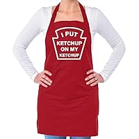 I Put Ketchup On My Ketchup - Unisex Adult Kitchen/BBQ Apron