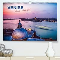 Venise - Ville Magique(Premium, hochwertiger DIN A2 Wandkalender 2020, Kunstdruck in Hochglanz): Sélection de photographies de Venise en longue ... mensuel, 14 Pages ) (French Edition)