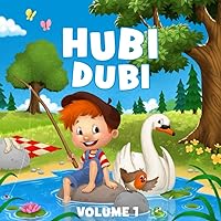 Hubi Dubi Adventure Stories - Volume 1: Inspiring Stories to Read Aloud for Kids Ages 3-5, Ages 6-8, Children's Books, Preschool, Kindergarten
