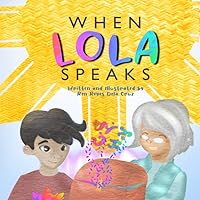 When Lola Speaks When Lola Speaks Paperback