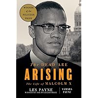 The Dead Are Arising: The Life of Malcolm X The Dead Are Arising: The Life of Malcolm X Audible Audiobook Paperback Kindle Hardcover