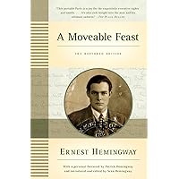 A Moveable Feast: The Restored Edition A Moveable Feast: The Restored Edition Paperback Audible Audiobook Kindle Hardcover Mass Market Paperback Audio CD