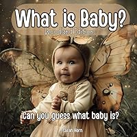 What is Baby?: Woodland Edition (What is Baby? The Collection) What is Baby?: Woodland Edition (What is Baby? The Collection) Paperback Kindle