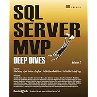 SQL Server MVP Deep Dives, Volume 2 SQL Server MVP Deep Dives, Volume 2 Paperback eTextbook