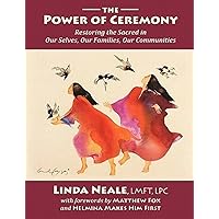 The Power of Ceremony The Power of Ceremony Paperback