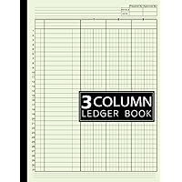 3 Column Ledger Book: Simple Three Column for Bookkeeping, Accounting, Small Business and Personal Use
