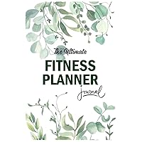 Notebook - The Ultimate Fitness Planner Journal 16: A Food and Workout Journal for Women 1_6in x 9in x 114 Pages White Paper Blank Journal with Black Cover Perfect Size