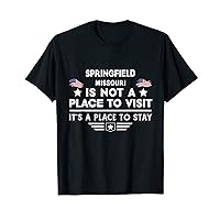Springfield Missouri Place to stay USA Town Home City T-Shirt