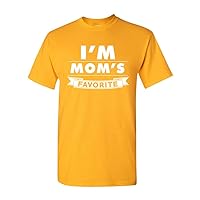 I'm Mom's Favorite Son Funny Humor DT Adult T-Shirt Tee