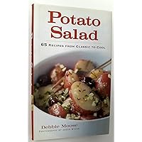 Potato Salad: 65 Recipes from Classic to Cool Potato Salad: 65 Recipes from Classic to Cool Hardcover