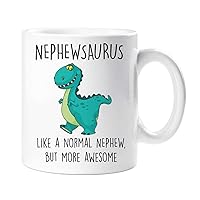 Nephew Mug Dinosaur Nephewsaurus Like A Normal Nephew, But More Awesome Mug Gift Idea for Him and Her, 9 Styles Available