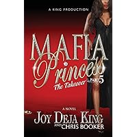 Mafia Princess Part 5 The Takeover Mafia Princess Part 5 The Takeover Paperback Kindle