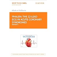 The 12-Lead ECG in Acute Coronary Syndromes - Elsevier eBook on VitalSource (Retail Access Card)