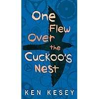 One Flew Over the Cuckoo's Nest One Flew Over the Cuckoo's Nest Mass Market Paperback Audible Audiobook Kindle Hardcover Paperback Audio CD Magazine