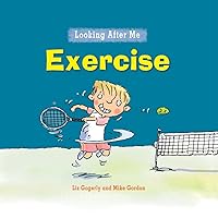 Exercise (Looking After Me) Exercise (Looking After Me) Paperback Library Binding