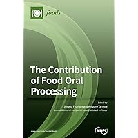 The Contribution of Food Oral Processing