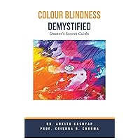 Colour Blindness Demystified: Doctor's Secret Guide