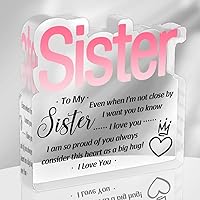 To My Sister Presents Clear Desk Decorative Sign Thank You Sister Gifts Acrylic Plaque Home Desk Signs Keepsake for Home Office Bedroom Special Sister Gifts from BFF Friend Bestie Sister