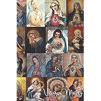 Collage of the Paintings of the Virgin Mary: Blessed Mother of God, Catholic, Portable Christian Notebook, Inspirational Gifts for Religious Men, ... Composition Poems, Wide Lined Paper Book