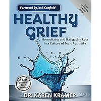Healthy Grief Healthy Grief Paperback Kindle Hardcover
