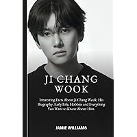Ji Chang Wook: Interesting Facts About Ji Chang Wook, His Biography, Early Life, Hobbies and Everything You Want to Know About Him. Ji Chang Wook: Interesting Facts About Ji Chang Wook, His Biography, Early Life, Hobbies and Everything You Want to Know About Him. Kindle Paperback