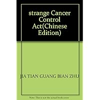 strange Cancer Control Act