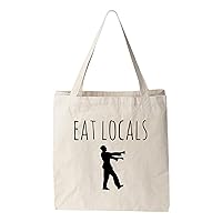 Eat Locals, Funny Tote Bag, Screen Printed, Canvas Tote Bag