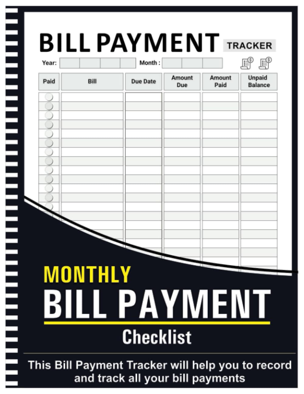 Bill Tracker Notebook: Monthly Bill Organizer & Planner for Budgeting Financial, Finance & Payments Checklist Organizer - 8.5