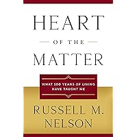 Heart of the Matter: What 100 Years of Living Have Taught Me Heart of the Matter: What 100 Years of Living Have Taught Me Kindle Hardcover