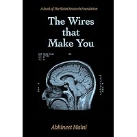 The Wires that Make You