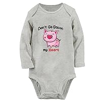 Don't Go Bacon My Heart Funny Romper Newborn Baby Bodysuit Infant Jumpsuit Kids Long Sleeve Clothes