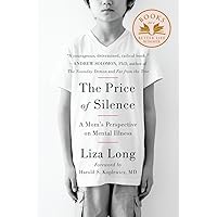 The Price of Silence: A Mom's Perspective on Mental Illness The Price of Silence: A Mom's Perspective on Mental Illness Paperback Kindle Audible Audiobook Hardcover MP3 CD
