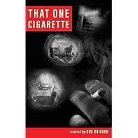 That One Cigarette That One Cigarette Paperback Kindle Hardcover