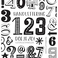 Handlettering 123 doe je zo!: cijfers & symbolen (Dutch Edition) Handlettering 123 doe je zo!: cijfers & symbolen (Dutch Edition) Hardcover