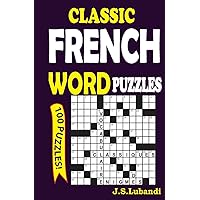 Classic French Word Puzzles (French Edition) Classic French Word Puzzles (French Edition) Paperback