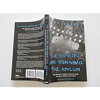 The Inmates Are Running the Asylum: Why High Tech Products Drive Us Crazy and How to Restore the Sanity The Inmates Are Running the Asylum: Why High Tech Products Drive Us Crazy and How to Restore the Sanity Kindle Hardcover Paperback