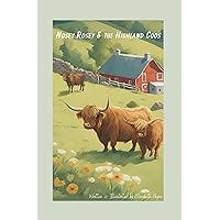 Nosey Rosey & the Highland Coos