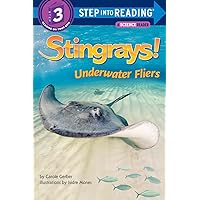 Stingrays! Underwater Fliers (Step into Reading) Stingrays! Underwater Fliers (Step into Reading) Paperback Kindle Library Binding