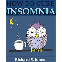 How To Cure Insomnia: EASY Methods. Cure chronic insomnia , Sleep Disorder, Natural cure insomnia